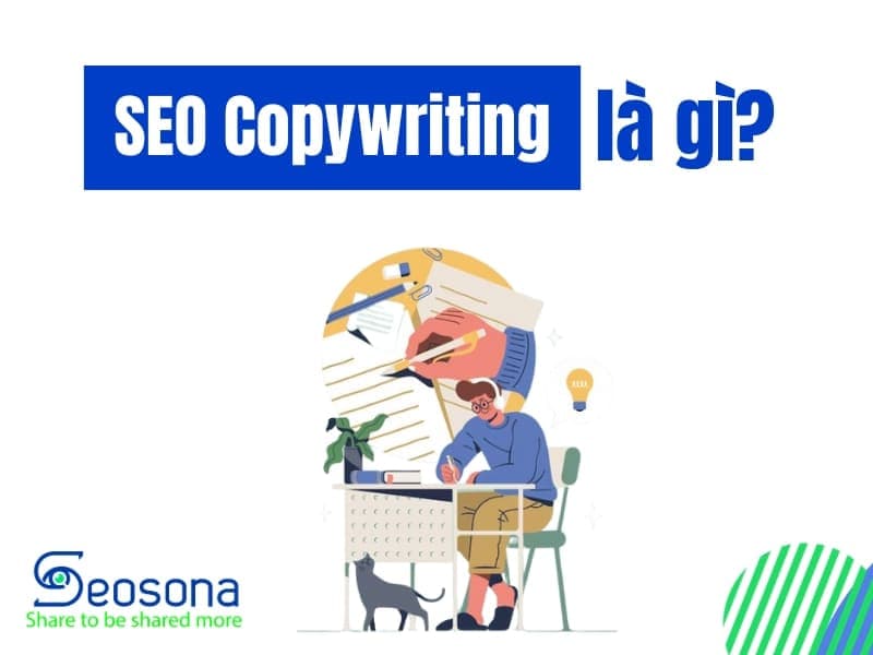 SEO Copywriting là gì? Bí quyết trở thành SEO Copywriter 2026