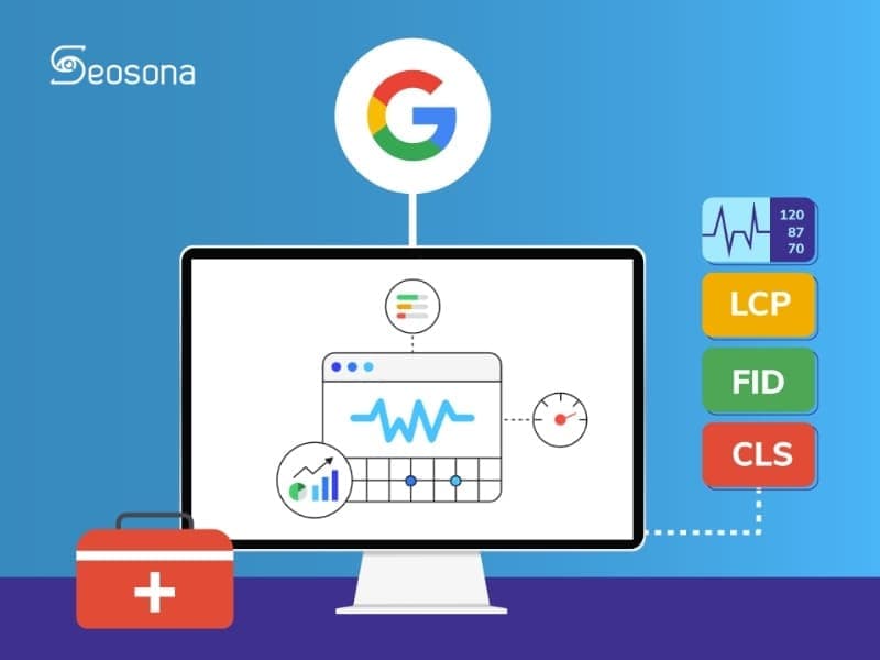 Core Web Vitals là gì? Cách tối ưu Core Web Vitals chuẩn SEO