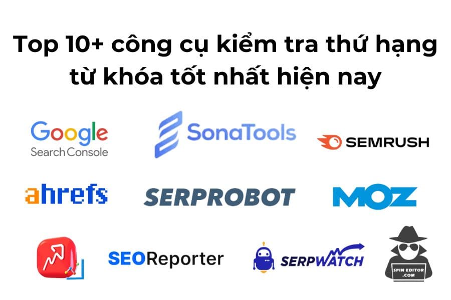 Top 11 công cụ kiểm tra thứ hạng từ khóa SEO tốt nhất 2025