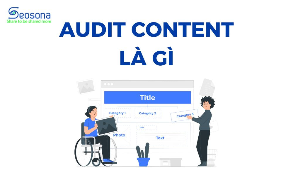 Audit content là gì