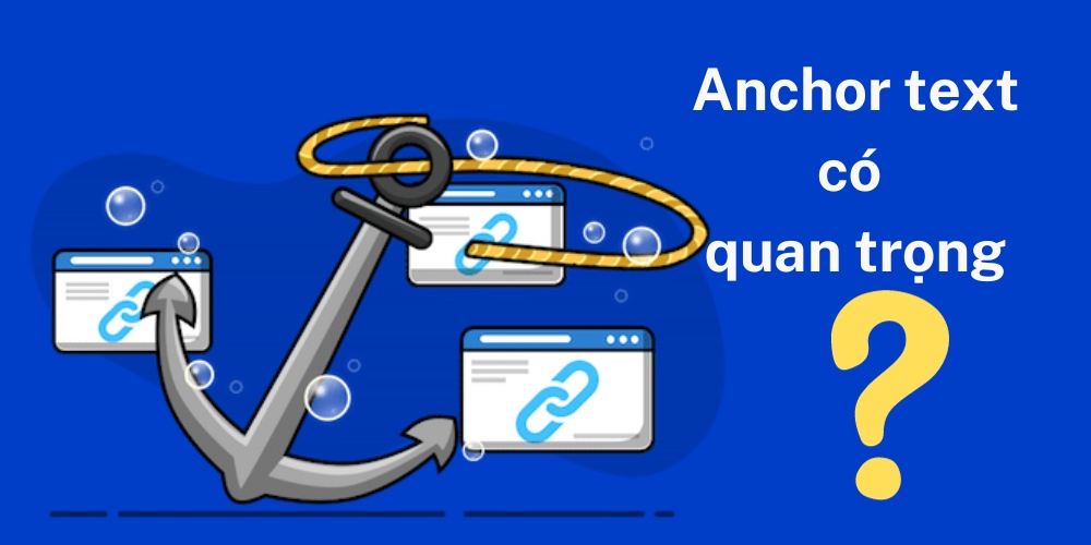 Hướng dẫn 5 Cách tối ưu Anchor Text hiệu quả trong SEO
