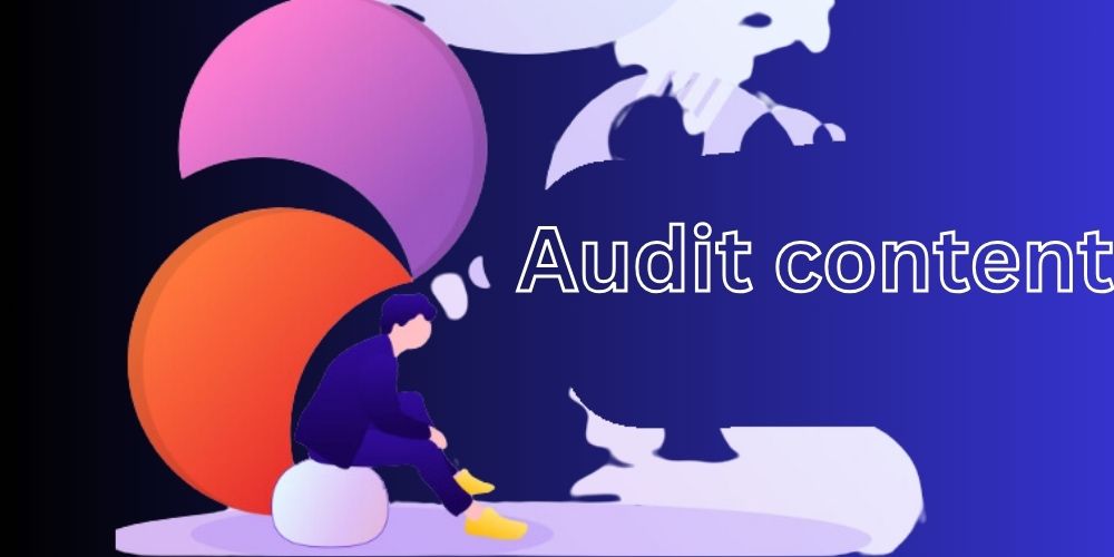 Audit content