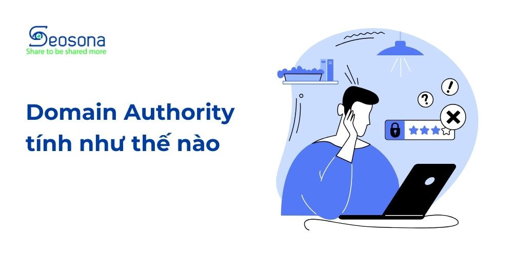 Các yếu tố cấu thành điểm Domain Authority