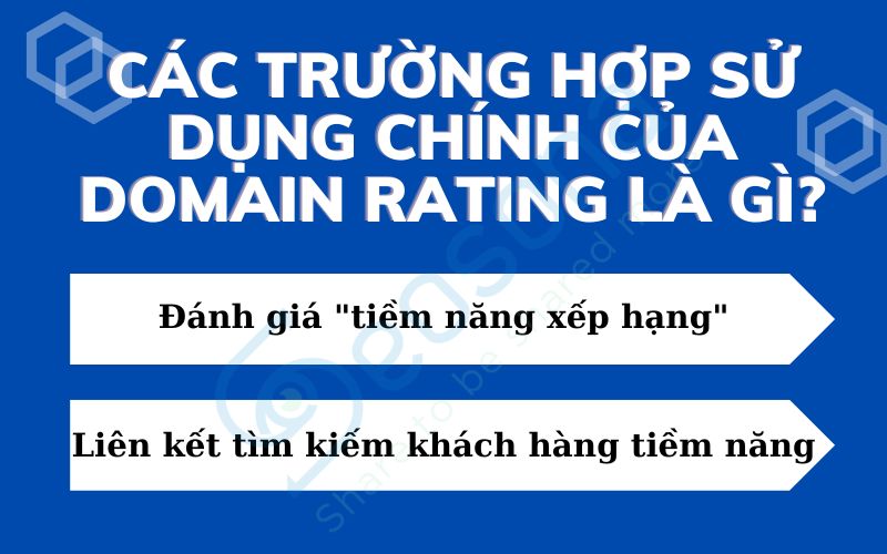 cac truong hop su dung chinh cua domain rating la gi?