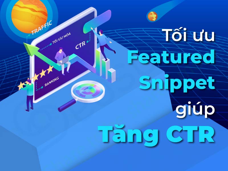 Tăng CTR với Tăng thứ hạng từ khóa nhanh chóng với Featured Snippet