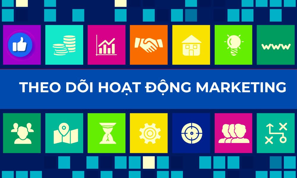 Theo dõi hoạt động marketing của đối thủ.