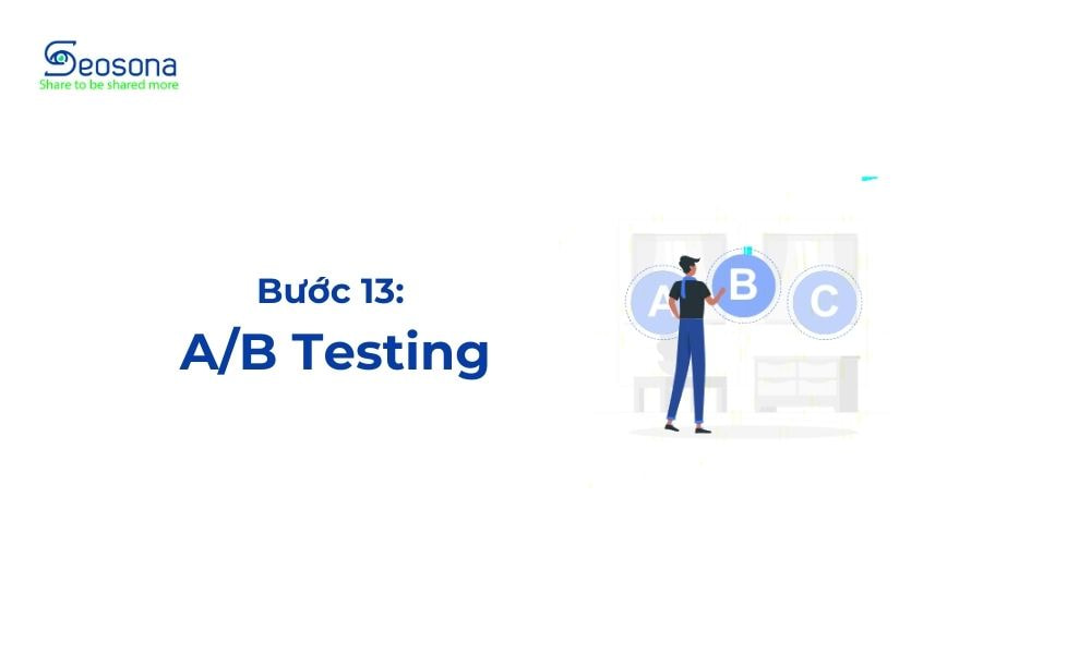 A/B testing để tối ưu trải nghiệm và chuyển đổi website