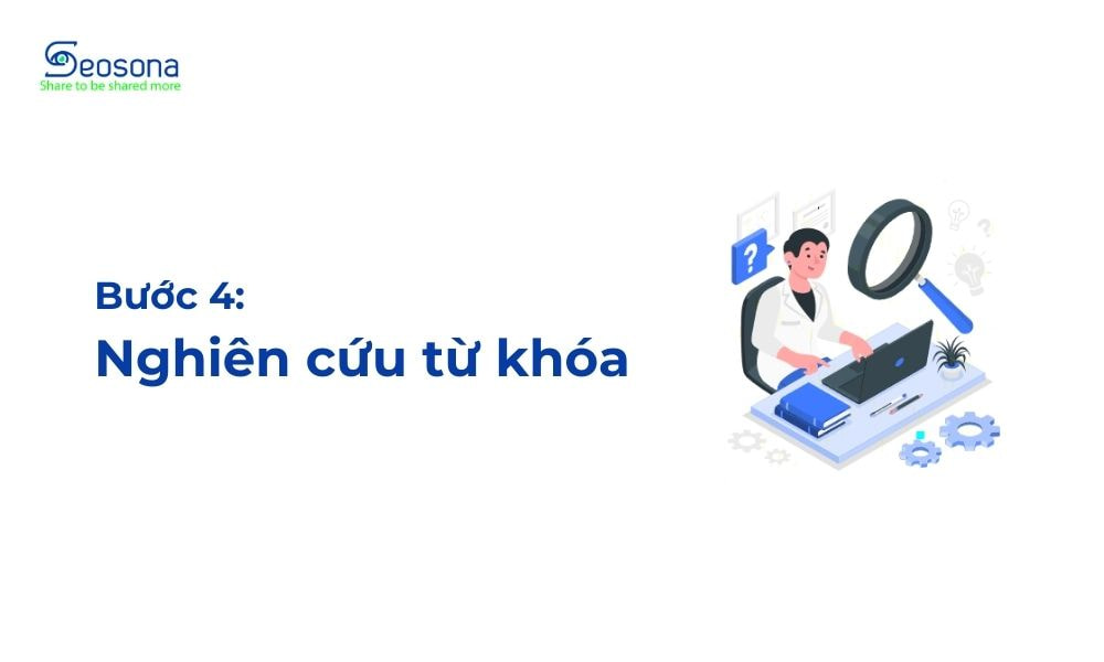 Nghiên cứu và gom nhóm từ khóa SEO
