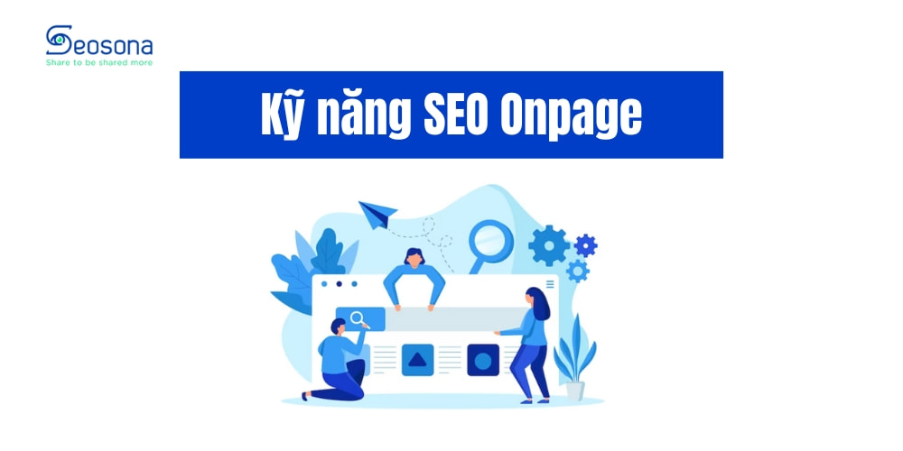 Kỹ năng SEO Onpage