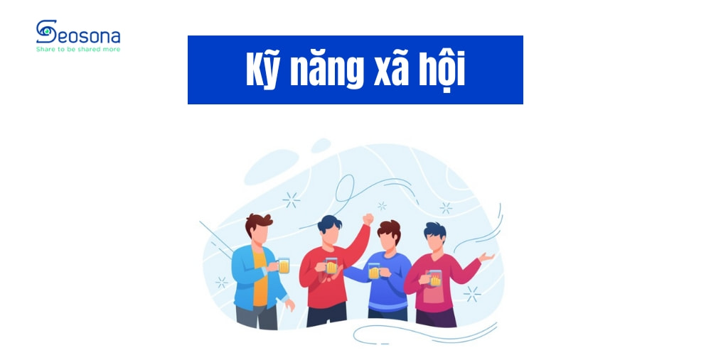 Kỹ năng xã hội