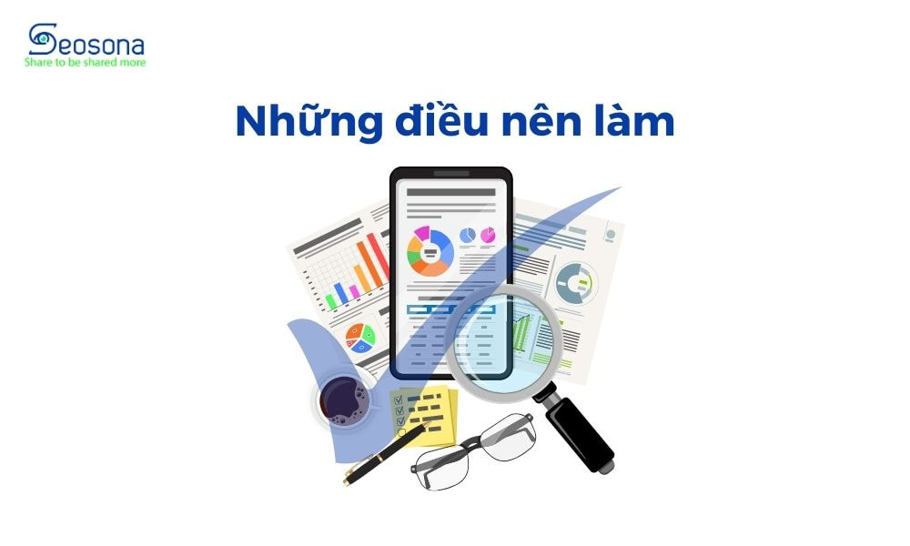 Những điều nên làm khi triển khai SEO Audit website