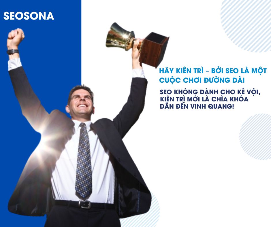 Kiên trì – Bởi SEO là một cuộc chơi đường dài